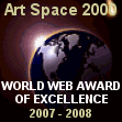 ArtSpace2000 World Web Award of Excellence for Art Gallery website design creativity and ease of navigation